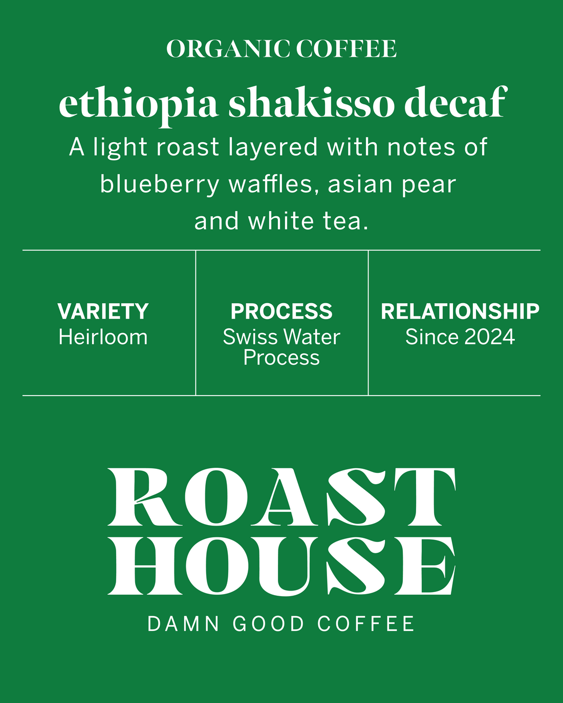 Ethiopia Shakisso Decaf, Swiss Water Process