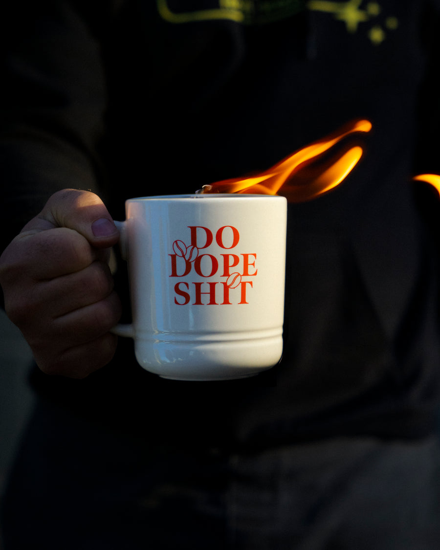 Do Dope Shit Mug